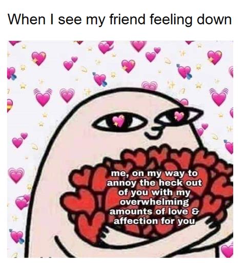 Best Friends Are There Rwholesomememes