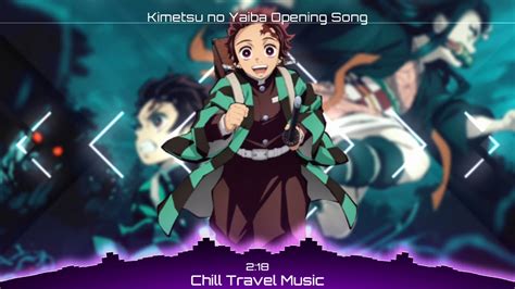 Kimetsu No Yaiba Opening Song Youtube