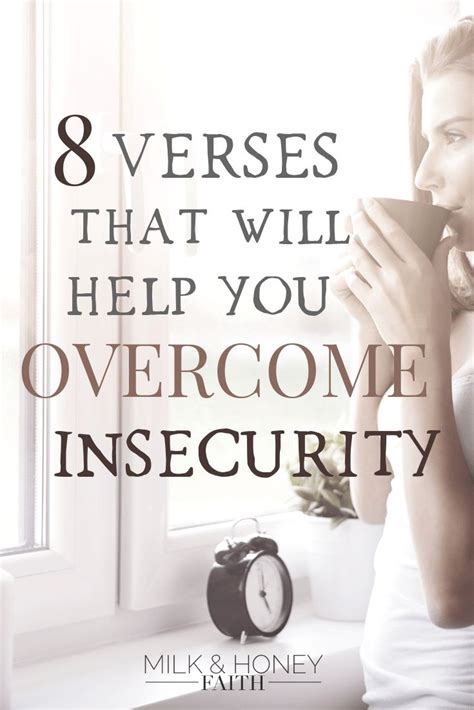 8 Verses That Will Help You Overcome Insecurity Insecure Overcoming