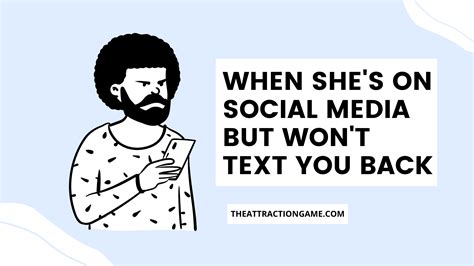 What To Do When Shes On Social Media But Cant Text Back