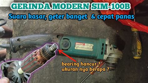 Cara Ganti Bearing Gerinda Modern Sim B Suara Kasar Cepat Panas