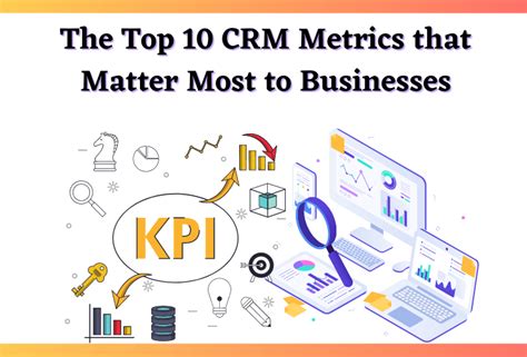 Discover Top 10 Crm Metrics That Matter Most To Businesses