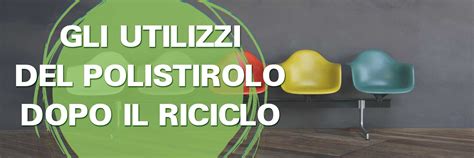 Polischiuma, timbering fissato da polistirolo espanso. Il polistirolo: come si ricicla? Oggetti con materiale ...