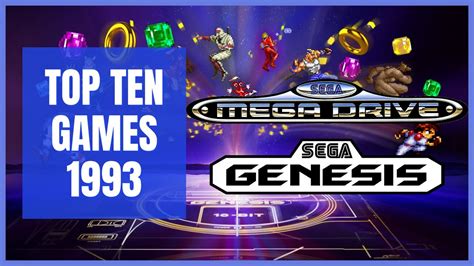 Top Ten Sega Genesis Mega Drive Games 1993 Re Upload With Fixes