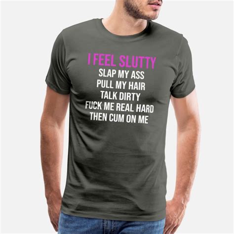Slutty Clothing For Men Unique Designs Spreadshirt