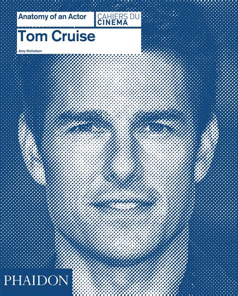 Review Amy Nicholsons Tom Cruise Anatomy Of An Actor Slant Magazine