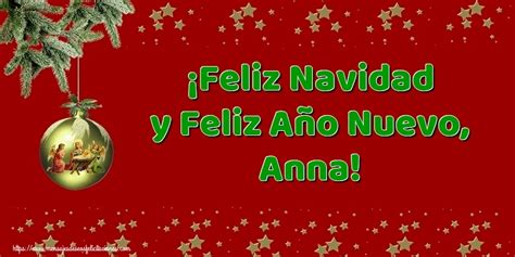 ¡feliz Navidad Y Feliz Año Nuevo Anna Árbol De Navidad And Bolas De Navidad Felicitaciones