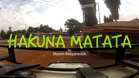Hakuna Matata Safari Gopro Video Youtube