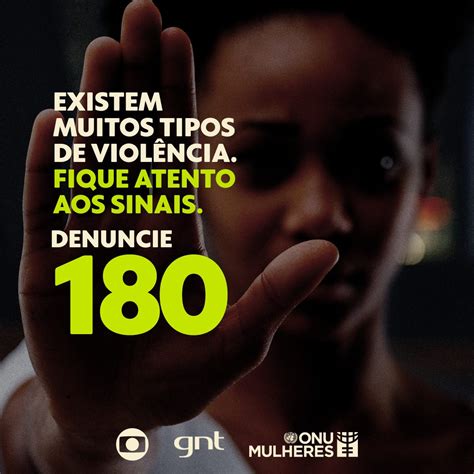 Globo e GNT lançam segunda fase da campanha de combate à violência contra a mulher