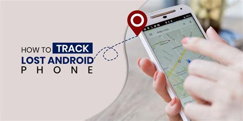 How To Track Lost Android Phone