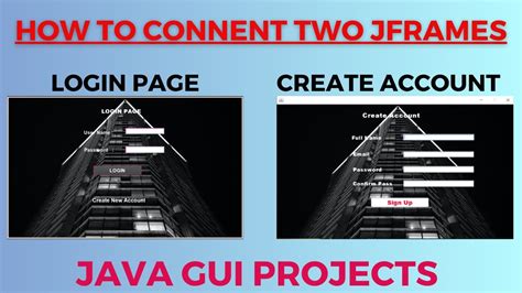 Connecting Two Jframes In Java Step By Step Guide Youtube