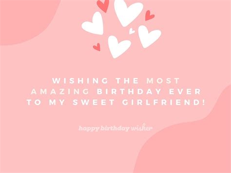 250 Romantic Birthday Wishes Your Girlfriend Will Love Happy