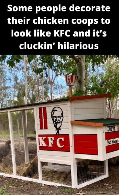 People Are Decorating Chicken Coops To Look Like Kfc And Its Cluckin