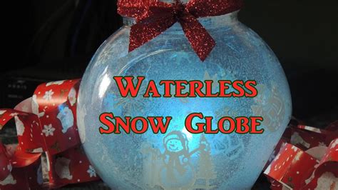Waterless Snow Globe Youtube