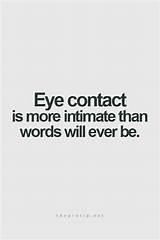 Photos of Eye Contact Quotes
