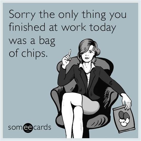 Funny Workplace Memes And Ecards Someecards Workplace Memes Work Humor Workplace Humor