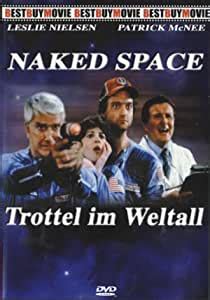 Naked Space Trottel Im Weltall Amazon De Cindy Williams Leslie Nielsen Patrick Macnee