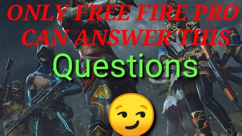 Unlock your phone and start one of these daring games with your crush. FREE FIRE QUIZ QUESTIONS ONLY PRO CAN ANSWER ALL😏 - YouTube