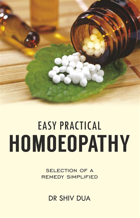 Easy Practical Homoeopathy Selection Of A Remedy Simplified