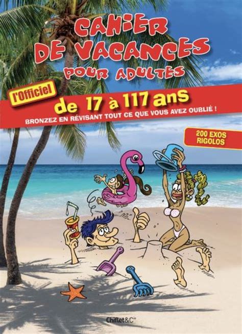 Cahiers De Vacances Pour Enfants Et Adultes Qui Donnent Envie