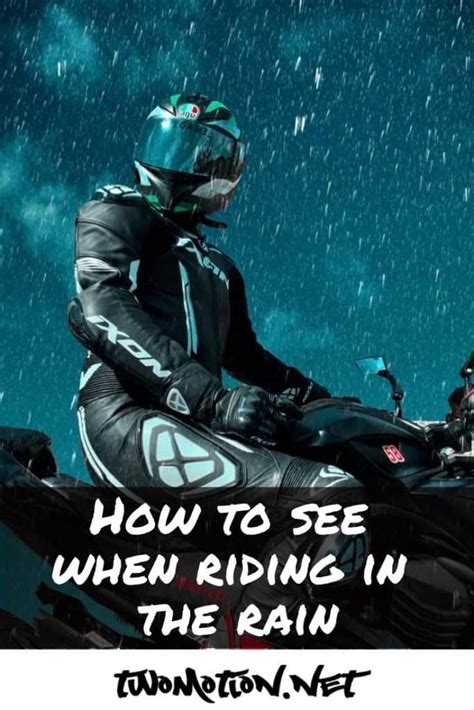 How To See When Riding In The Rain Best Motorcycling Tips Two