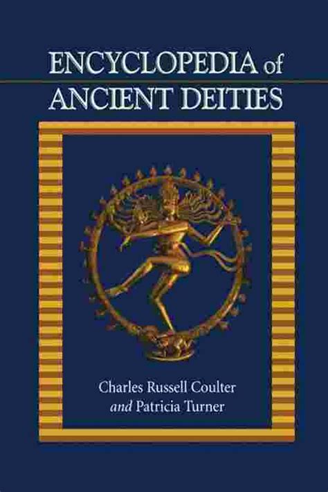 Pdf Encyclopedia Of Ancient Deities By Charles Russell Coulter Ebook