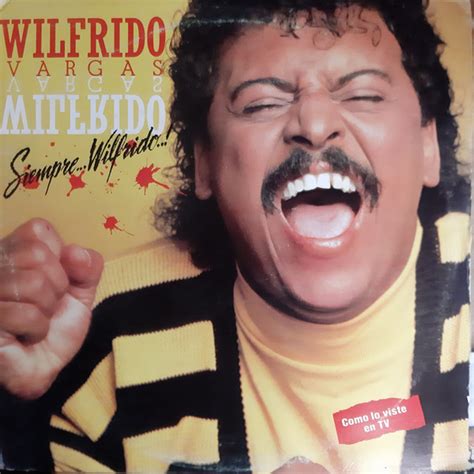 Wilfrido Vargas Siempre Wilfrido Releases Discogs