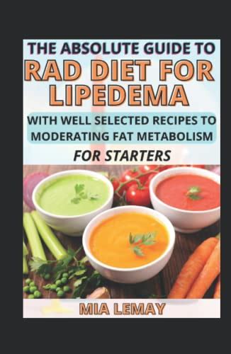 The Absolute Guide To Rad Diet For Lipedema With Well Selected Recipes