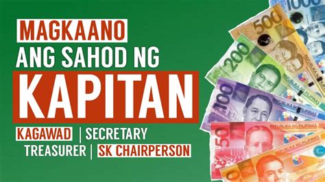 Magkaano Ang Sahod Ng Barangay Captain Kagawad Sk Chair Barangay My