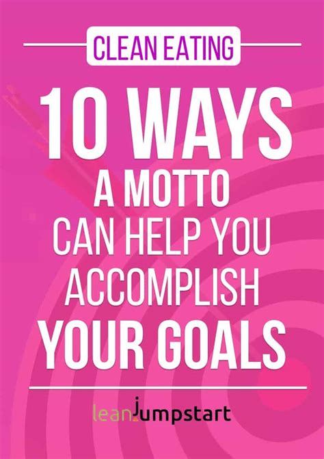 Famous Mottos 10 Ways Short Life Quotes Can Help You Accomplish Your Goals