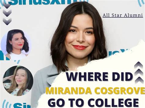 Where Did Miranda Cosgrove Go To College All Star Alumni