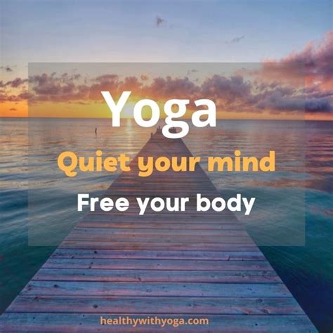 112 Inspirational Yoga Quotes To Revitalize Your Practice Healthy