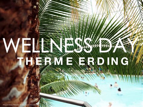 Wellness Day Therme Erding Bloggerin Fotografin Media Consultant