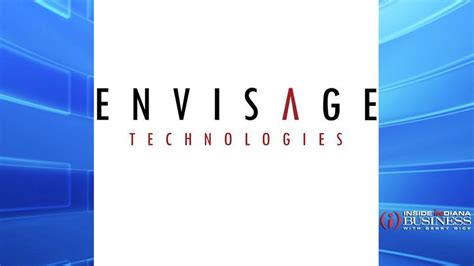 Envisage Technologies Adds Indy Software Company Inside Indiana Business