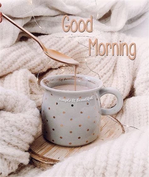 Good Morning From Simple And Beautiful On Facebook Good Morning Coffee