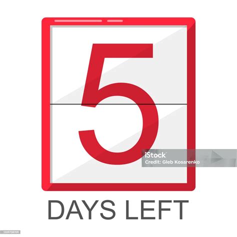 Five Days Left Red Board Vector Stock Illustration Download Image Now