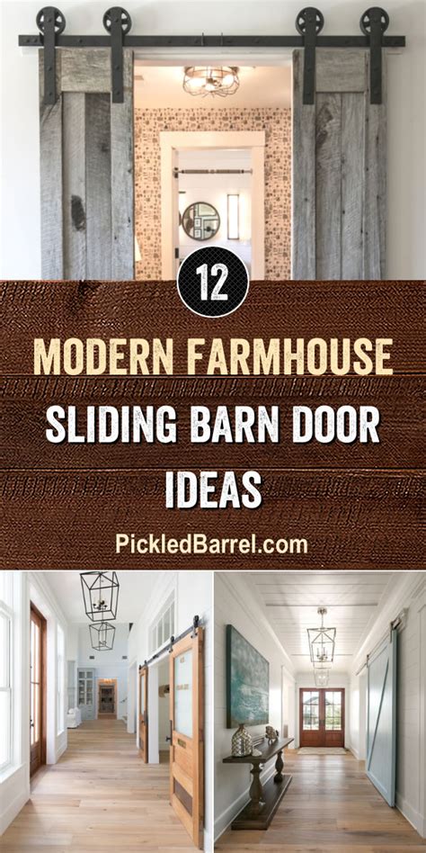 Modern Farmhouse Sliding Barn Door Ideas Pickled Barrel