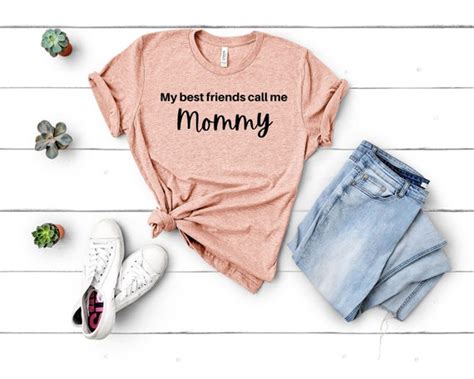 My Best Friends Call Me Mommy Shirt Etsy