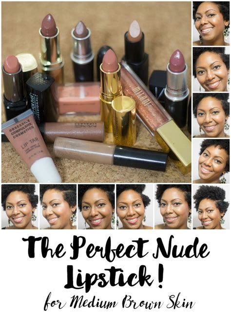 The Perfect Nude Lipstick For Medium Brown Skin Brown Skin