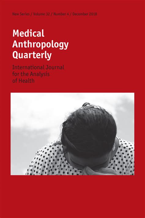 Medical Anthropology Quarterly Vol 32 No 4