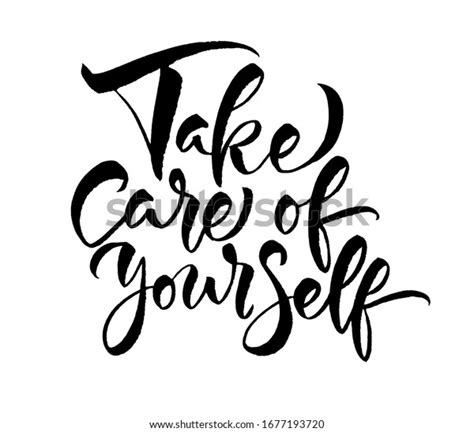 Take Care Of Yourself Vector Calligraphy Sign Stock Word For Design