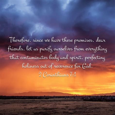 2 Corinthians 71 Therefore Since We Have These Promises Dear Friends