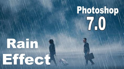 Rain Effect Photoshop Tutorial Youtube
