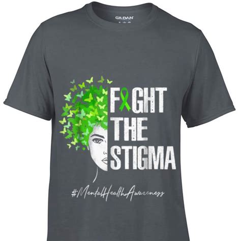 premium fight the stigma mental health awareness shirt hoodie sweater longsleeve t shirt