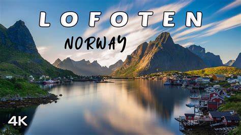 Lofoten Islands Norway 4k Travel Documentary Youtube