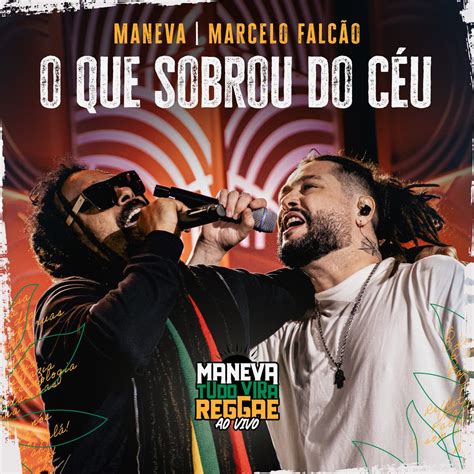 O Que Sobrou Do Céu Ao Vivo Single Album by Maneva Marcelo