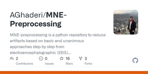 Github Aghaderimne Preprocessing Mne Preprocessing Is A Python