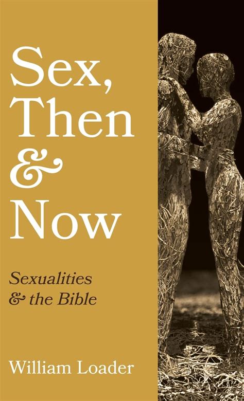 Sex Then And Now Loader William 9781666701302 Books