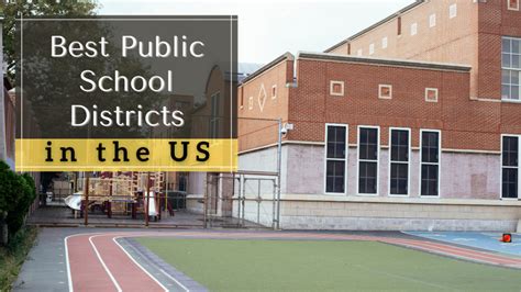 Best Public Schools Districts In The Us