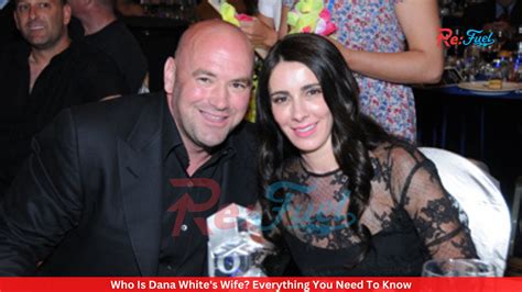 Who Is Dana Whites Wife Everything You Need To Know Fitzonetv